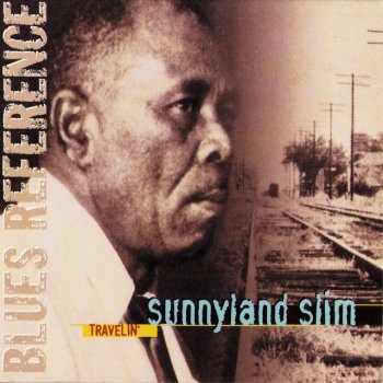Sunnyland Slim Throwe This Old Dog A Bone