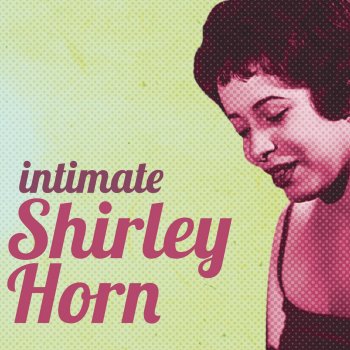 Shirley Horn & Stuff Smith A Foggy Day