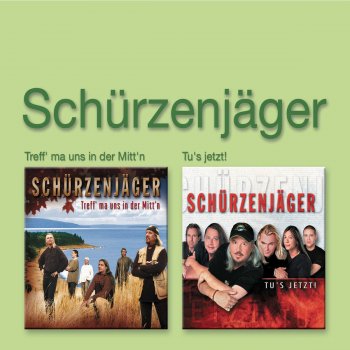 Schürzenjäger Tu's jetzt!