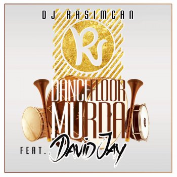 Dj Rasimcan feat. David Jay Dancefloor Murda