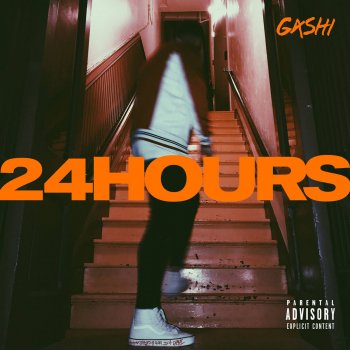 GASHI 24 Hours