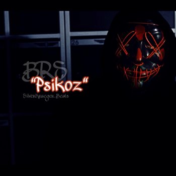 BRS Psikoz (SilverKruegerBeats)