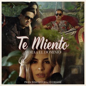 Mora feat. Ele A El Dominio Te Miento
