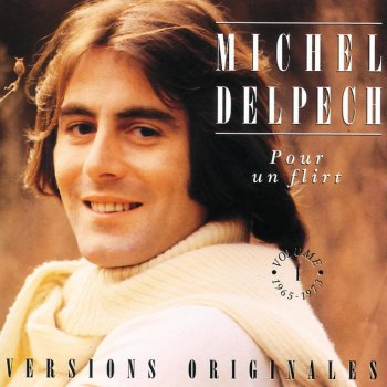 Michel Delpech Je pense à toi