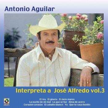 Antonio Aguilar Que Te Vaya Bonito