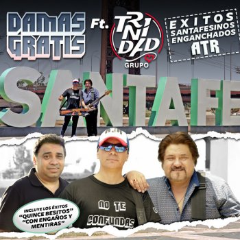 Damas Gratis feat. Grupo Trinidad Éxitos Santafesinos Enganchados ATR