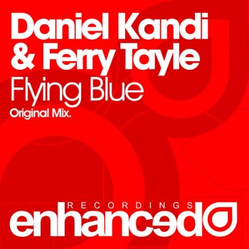Daniel Kandi feat. Ferry Tayle Flying Blue