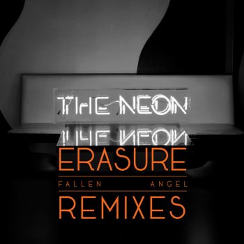 Erasure feat. Ben Rainey Fallen Angel - Ben Rainey Remix