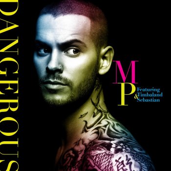 M. Pokora / Timbaland / Sebastian Dangerous (feat. Sebastian & Timbaland)