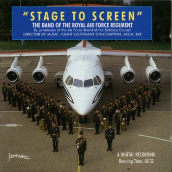 Исполнитель The Band of the Royal Air Force Regiment, альбом Stage to Screen