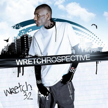 Wretch 32 All That I Need