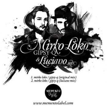 Mirko Loko Gipsy-Q (Original Mix)