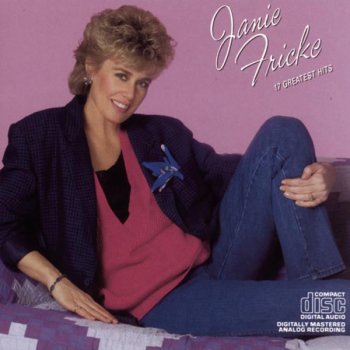Janie Fricke I'll Need Someone To Hold Me