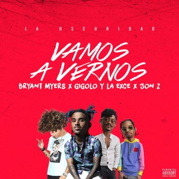 Bryant Myers feat. Jon Z & Gigolo Y La Exce Vamos a Vernos