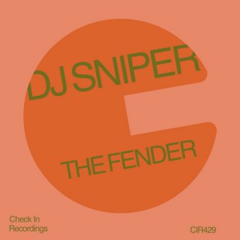 DJ Sniper The Fender (Extended Mix)