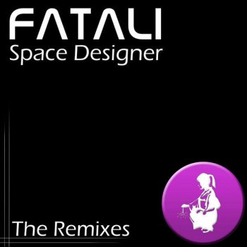 Исполнитель Fatali, альбом Space Designer - The Remixes