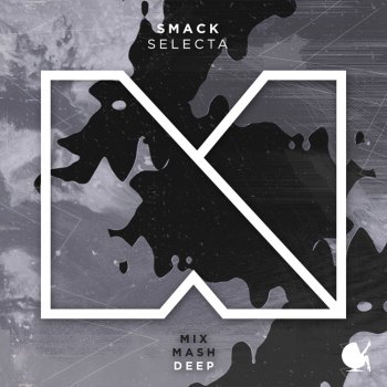 SMACK Selecta (Radio Edit)