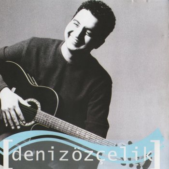 Deniz Özçelik Ayrılanlara