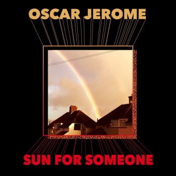 Oscar Jerome what’s up buttercup