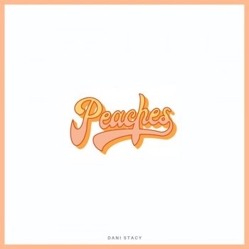 Dani Stacy Peaches