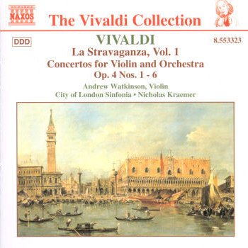 Antonio Vivaldi feat. Andrew Watkinson, City of London Sinfonia & Nicholas Kraemer Violin Concerto in B-Flat Major, Op. 4, No. 1, RV 383a: I. Allegro