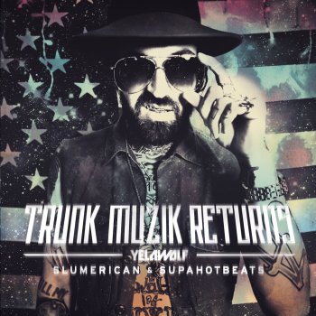 Yelawolf Firestarter