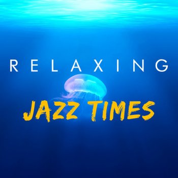 Relaxing Jazz Music No Better Days Than These