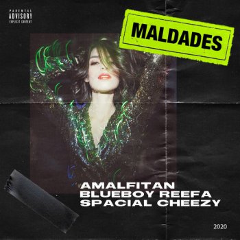 Amalfitan feat. Spacial Cheezzy & Blueboy Reefa Maldades