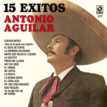 Antonio Aguilar Yo Ya Me Voy De Mi Tierra