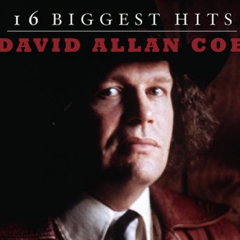 David Allan Coe I'm Gonna Hurt Her On the Radio