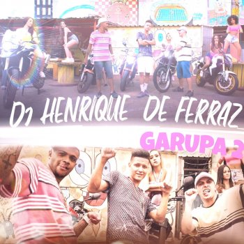 Dj Henrique de ferraz feat. Nando & Luanzinho Garupa, Pt. 2