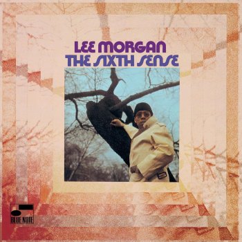 Lee Morgan The Sixth Sense