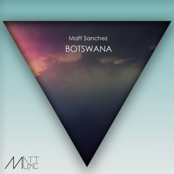 Matt Sanchez Botswana