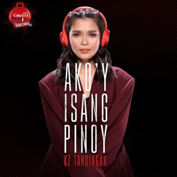 KZ Tandingan Ako'Y Isang Pinoy