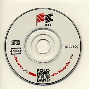 Polo Hofer und die Schmetterband 800 Jahr