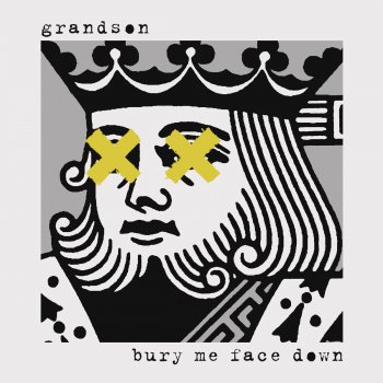 grandson Bury Me Face Down