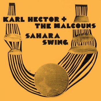 Исполнитель Karl Hector & The Malcouns, альбом Sahara Swing