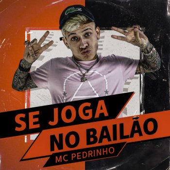 Mc Pedrinho Se Joga no Bailão
