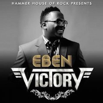 EBEN Victory