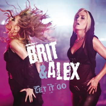 Brit & Alex Let It Go
