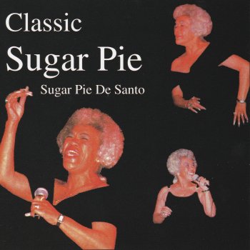 Sugar Pie DeSanto Jump in My Chest