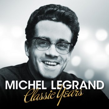 Michel Legrand Vilja (From 'the Merry Widow)