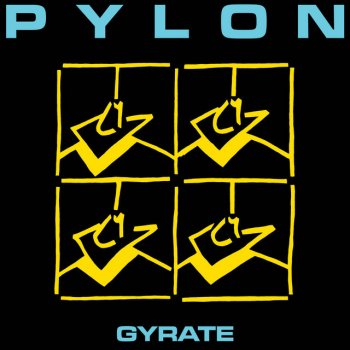 Pylon Feast On My Heart - Remastered