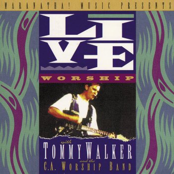 Tommy Walker Sweet Presence of Jesus (Reprise) [Live]