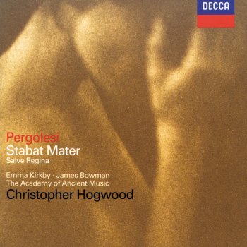 Giovanni Battista Pergolesi feat. Emma Kirkby, James Bowman, Academy of Ancient Music & Christopher Hogwood Stabat Mater: 3. O quam tristis