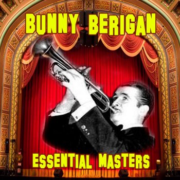 Bunny Berigan Hold Tight