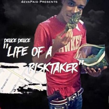 Tlg Deuce Life of a Risktaker