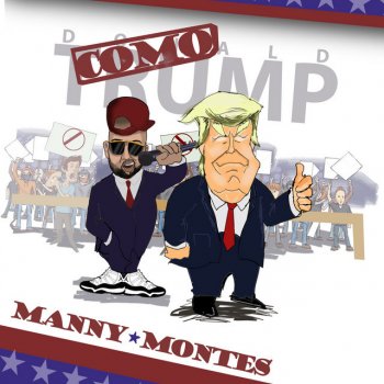 Manny Montes Como Donald Trump