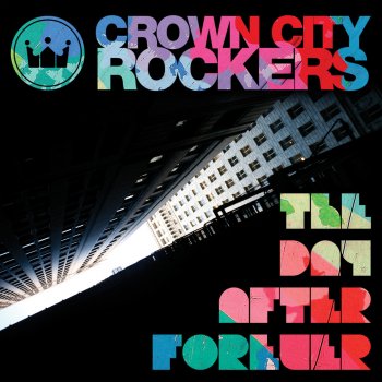 Crown City Rockers Get Together (Bonus Track)