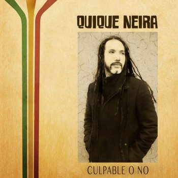 Quique Neira Culpable O No